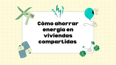 Cómo ahorrar energía en viviendas compartidas