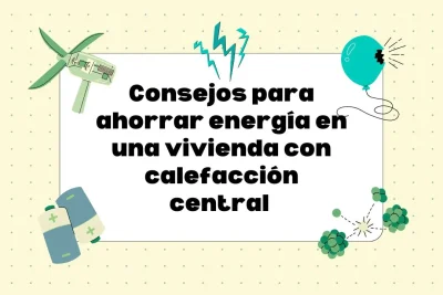 Cómo ahorrar energía con calefacción central