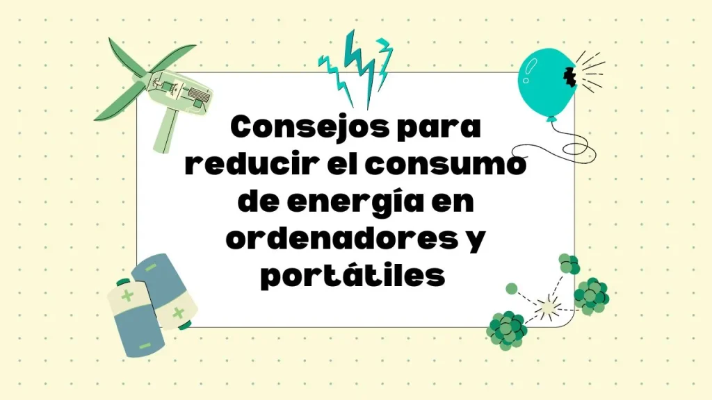 cómo reducir el consumo de energía en ordenadores