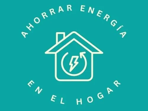 Ahorrar energía en el hogar